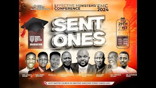 EFFECTIVE MINISTERS CONFERENCE 2024  SENT ONES  29112024 [upl. by Anileh]