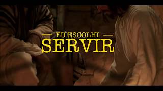 EU ESCOLHI SERVIR [upl. by Harding]