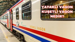 YATAKLI VAGON ve ÖRTÜLÜ KUŞETLİ VAGON nedir Detaylı yerinde anlattım [upl. by Henryk]