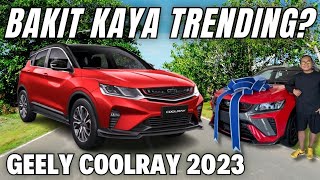 Bakit Kaya Trending Tong Geely Coolray 2023 [upl. by Eveivaneg]