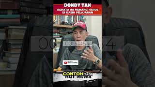 DONDY TAN AGHATA INI PERLU DI KASIH PELAJARAN [upl. by Tad]