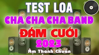 LK CHACHACHA ĐÁM CƯỚI HÒA TẤU CỰC HAY 2024  TEST LOA 2024 lienkhucnhacsong nhackhongloi [upl. by Elin596]