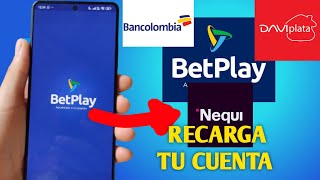 Como RECARGAR Cuenta BetPlay con NEQUIDaviplataBANCOLOMBIA 2024 [upl. by Uzzia689]