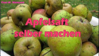 Apfelsaft selber machen [upl. by Yerak]