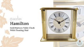 14cm Hamilton Gold Battery Table Clock With Floating Dial By Acctim [upl. by Aivilys]