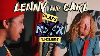 NOFX  LINOLEUM Acoustic cover by LENNY AND CARL [upl. by Venuti]