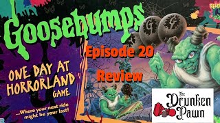 Drunken Pawn  Ep 20  Goosebumps One Day At Horrorland  Board Game Review [upl. by Paschasia]