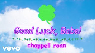 Chappell Roan  Good Luck Babe Official Lyric Video [upl. by Alocin]