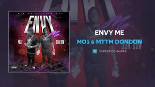 Mo3 amp Mttm Dondon  Envy Me AUDIO [upl. by Farr]