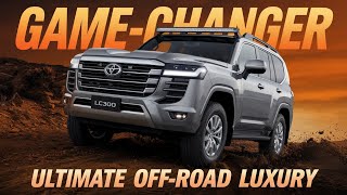 2025 Land Cruiser LC300 Unveiled A GameChanger in the SUV World [upl. by Sommer486]