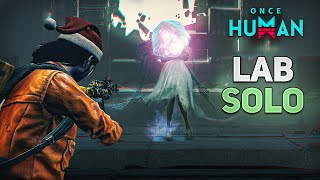 ONCE HUMAN  SOLO LEA LAB RUN [upl. by Dyl]