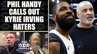 Phil Handy Says Haters Owe Kyrie Irving Public Apologies  THE ODD COUPLE [upl. by Arocal557]