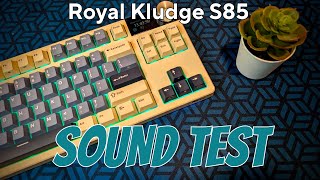 Royal Kludge S85 Sound Test Cloud Switch [upl. by Lanna]