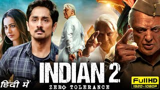 Indian 2 Full Movie In Hindi  Kamal Haasan Siddharth Rakul Preet  Hindustani 2  Facts amp Review [upl. by Hairahs277]