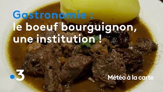 Gastronomie  le bœuf bourguignon une institution   Météo à la carte [upl. by Anikat]