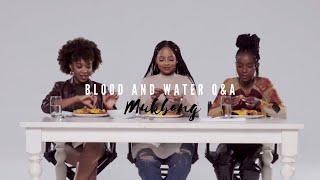 Blood amp Water QampA Mukbang  MIHLALI N [upl. by Senalda828]