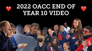 2022 OACC END OF YEAR 10 VIDEO [upl. by Broddy]