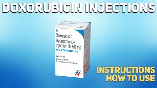 Doxorubicin injections how to use Uses Dosage Side Effects Contraindications [upl. by Heim926]