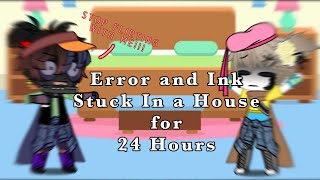 Error and Ink Stuck in a House for 24 Hours  ErrorinkInkerror  Undertale Sans AU [upl. by Oribelle]