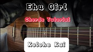 Ehu Girl  Kolohe Kai Acoustic Chords Tutorial [upl. by Signe]