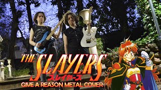 Slayers Next スレイヤーズ Give a Reason OP Metal Cover Tv Size [upl. by Nylaras]