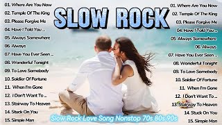 Slow Rock Love Songs of The 70s 80s 90s ❤❤❤ Nonstop Slow Rock Love Songs Ever [upl. by Aikal]