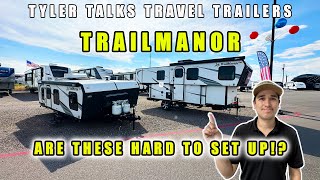 The New Trailmanor 2518KD and 2720QB YOU WONT BELIEVE HOW HARD THESE ARE TO SET UP BUY OR PASS [upl. by Nnuahs562]