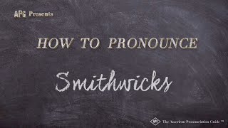 How to Pronounce Smithwicks Real Life Examples [upl. by Eniledam308]