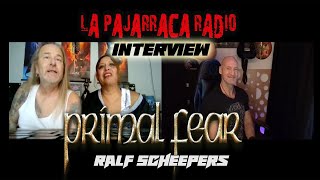 PRIMAL FEAR RALF SCHEEPERS INTERVIEW LA PAJARRACA RADIO [upl. by Margarita783]