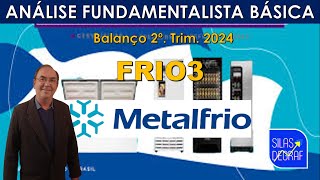 FRIO3  METALFRIO SOLUTIONS SA ANÁLISE FUNDAMENTALISTA BÁSICA PROF SILAS DEGRAF [upl. by Llenad]