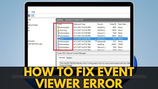 How to Fix Event Viewer Error [upl. by Vallery961]