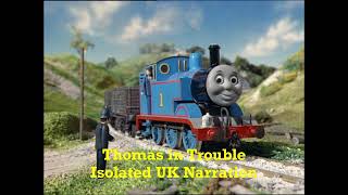 Thomas in Trouble • Isolated UK Narration [upl. by Sturges]