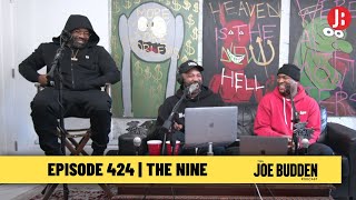 The Joe Budden Podcast Episode 424  The Nine [upl. by Nevear]