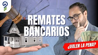 REMATES BANCARIOS ¿Valen la pena [upl. by Eugenia]