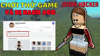 Bạn Sẽ Bị Hack Acc Nếu Chơi Game Của Jenna Roblox [upl. by Cha884]