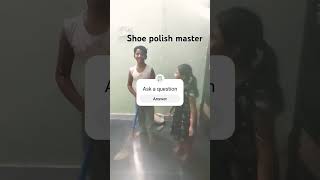 Shoe polish master [upl. by Placidia]