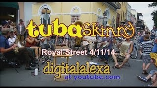 Tuba Skinny quotSee You in the Springquot  Royal St 41114  MORE at DIGITALALEXA channel [upl. by Iat]