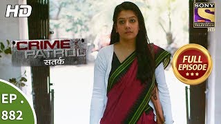 Crime Patrol  Ep 882  Full Episode  30th December 2017 [upl. by Odlanra]