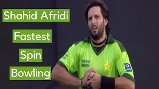 Shahid Afridis Lightning Fast Spin Bowling  Fastest Spin Bowler in Cricket History [upl. by Seni]