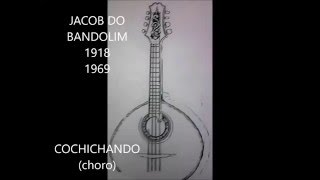 JACOB DO BANDOLIM 1918 1969 Cochichando [upl. by Gilly]