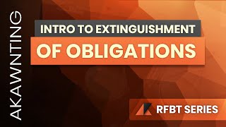 Introduction to Extinguishment of Obligations 2020 [upl. by Hteboj]