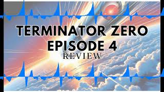 Terminator Zero Episode 4 review [upl. by Wordoow979]