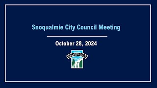 20241028 Snoqualmie City Council Meeting [upl. by Morganica]