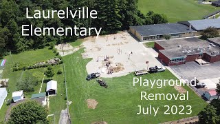 Laurelville Elementary Playground Removal July 2023 drone view in 4K [upl. by Allisurd853]