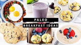 Paleo Breakfast Ideas  Healthy Easy Delicious [upl. by Goldfinch103]