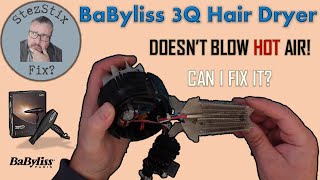 BaByliss 3Q Hair Dryer that BLOWS COLD Is the heating element broken CAN I FIX IT [upl. by Annekahs727]