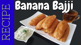 Banana Bajji  வாழைக்காய் பஜ்ஜி  Plantain Fritters [upl. by Catherina714]