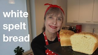 Easy White Spelt Loaf Bread Recipe Tutorial [upl. by Aric]