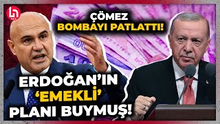 Emekli maaş zammı ne olacak Turhan Çömez Erdoğanın emekli planını deşifre etti [upl. by Llednahc]