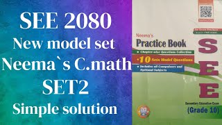 SEE Mathematics New NEEMA Model Question Solution Model set 2 Class 10 SEE 2080 [upl. by Aralc]